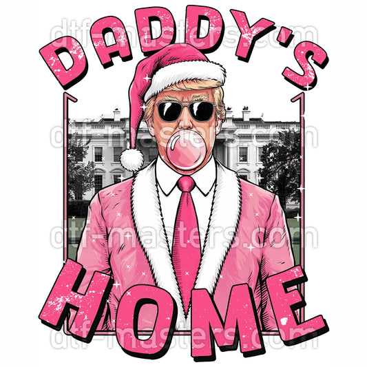 Daddy's Home - Donald Trump