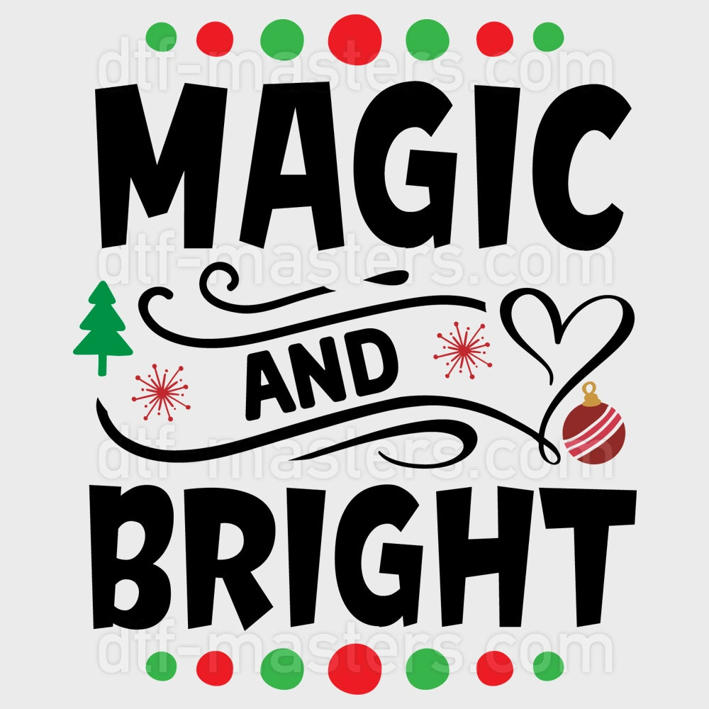 Magic And Bright