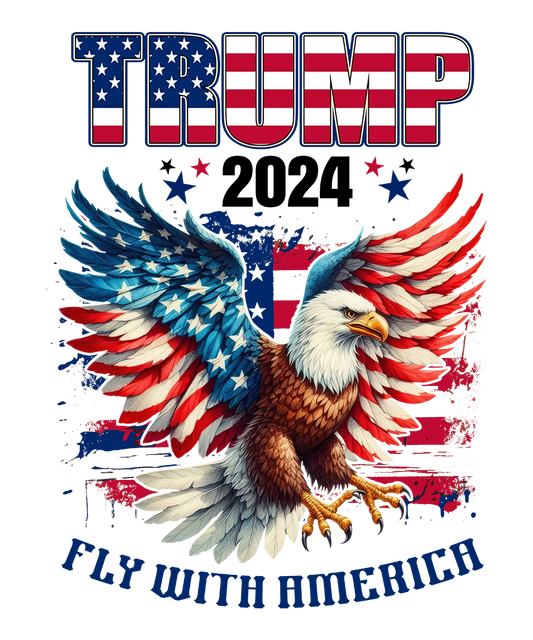 Fly With America - Donald Trump - DTF Transfer
