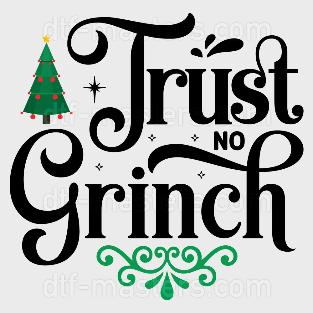 Trust No Grinch