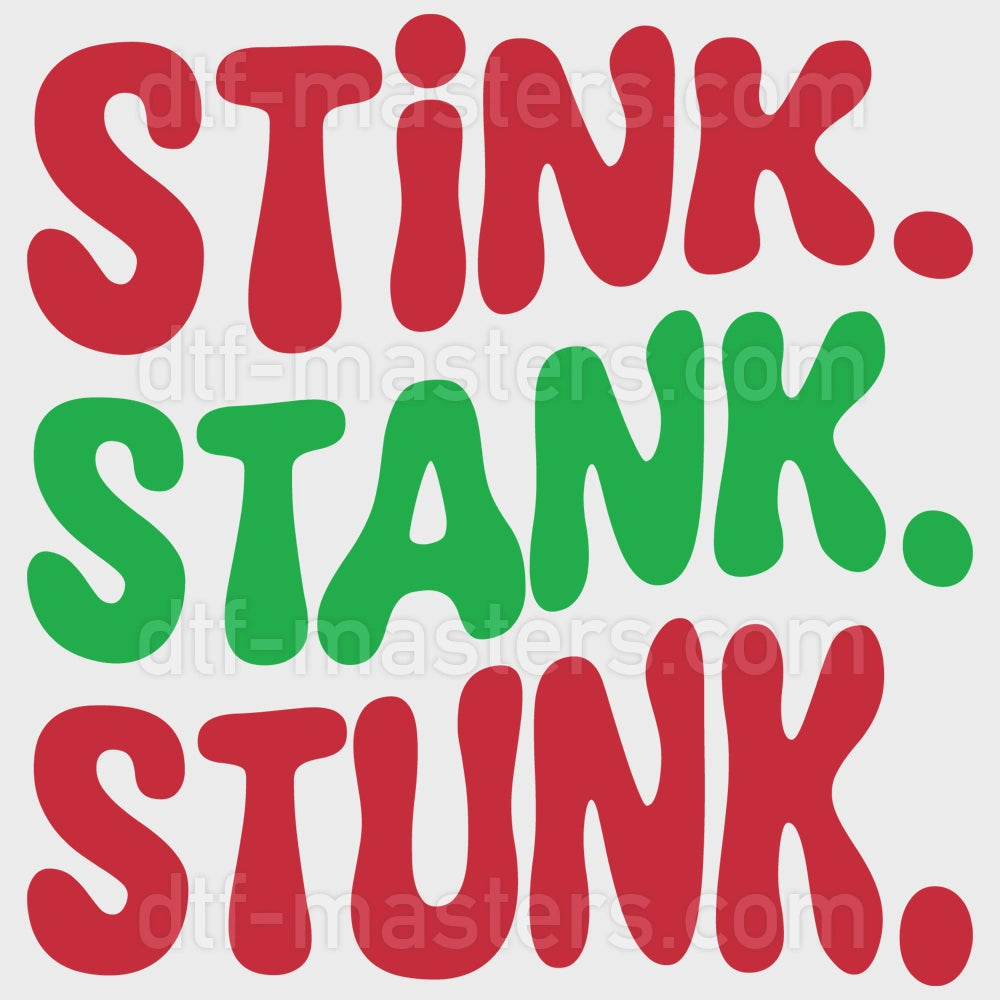 Stink Stank Stunk